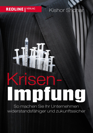 Kishor Sridhar: Krisen-Impfung