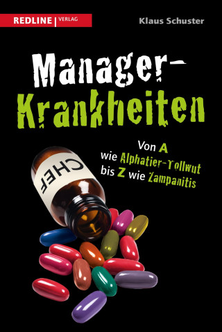 Klaus Schuster: Manager-Krankheiten