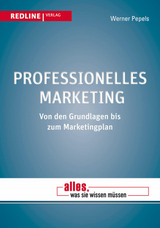 Werner Pepels: Professionelles Marketing