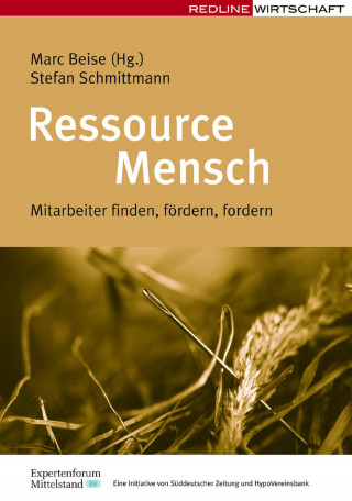Marc Beise, Stefan Schmittmann: Ressource Mensch