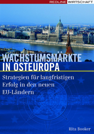 Rita Booker: Wachstumsmärkte in Osteuropa