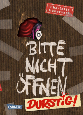 Charlotte Habersack: Bitte nicht öffnen 3: Durstig!