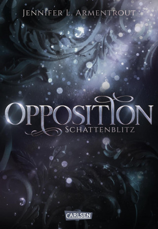 Jennifer L. Armentrout: Obsidian 5: Opposition. Schattenblitz