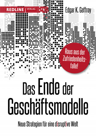 Edgar K. Geffroy: Das Ende der Geschäftsmodelle