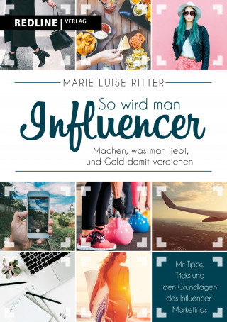 Marie Luise Ritter: So wird man Influencer!