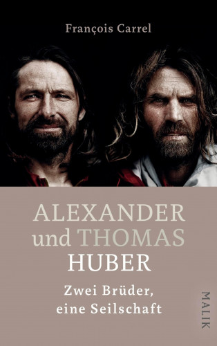 François Carrel: Alexander und Thomas Huber