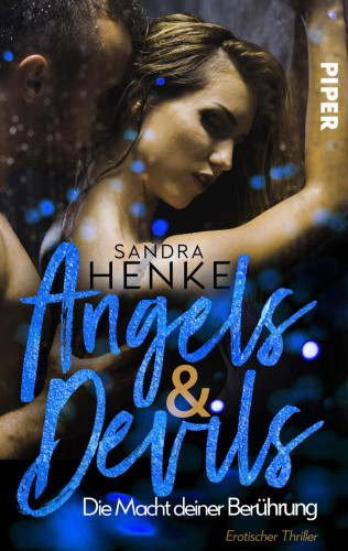 Sandra Henke: Angels & Devils - Die Macht Deiner Berührung