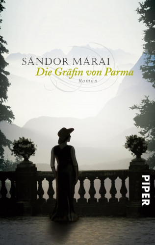 Sándor Márai: Die Gräfin von Parma