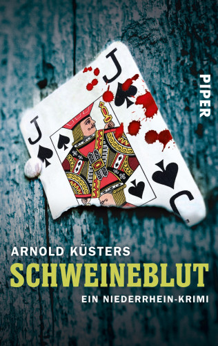 Arnold Küsters: Schweineblut