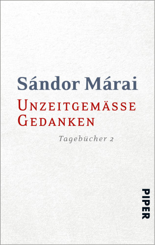 Sándor Márai: Unzeitgemäße Gedanken