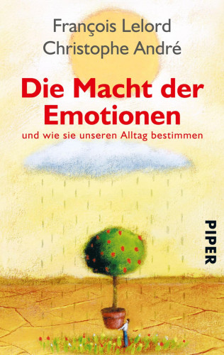 François Lelord, Christophe André: Die Macht der Emotionen