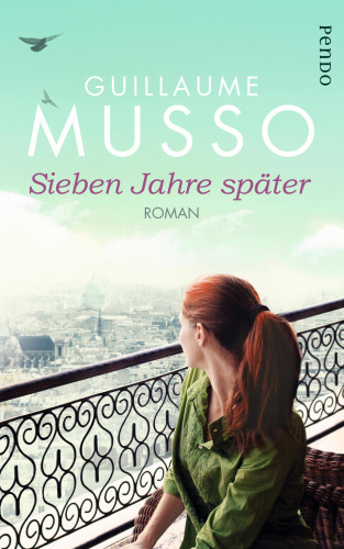 Guillaume Musso: Sieben Jahre später