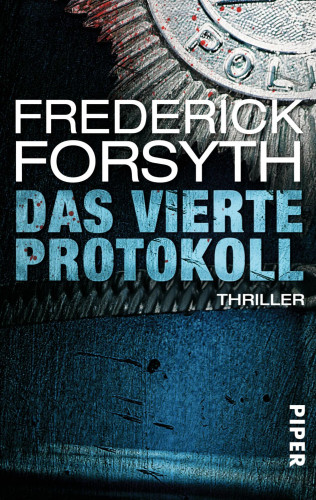 Frederick Forsyth: Das vierte Protokoll