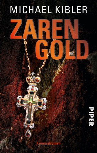Michael Kibler: Zarengold
