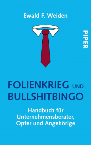 Ewald F. Weiden: Folienkrieg und Bullshitbingo