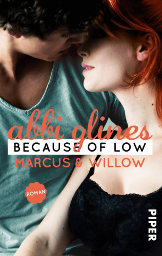 Abbi Glines: Because of Low – Marcus und Willow