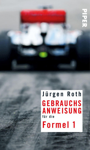 Jürgen Roth: Gebrauchsanweisung für die Formel 1