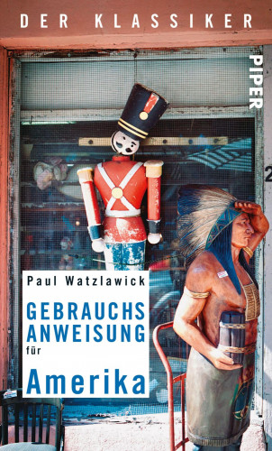 Paul Watzlawick: Gebrauchsanweisung für Amerika