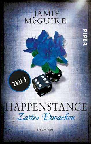 Jamie McGuire: Happenstance Teil 1