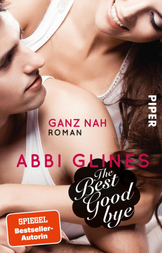 Abbi Glines: The Best Goodbye – Ganz nah