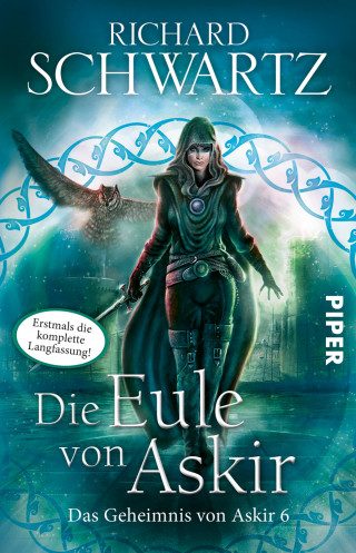 Richard Schwartz: Die Eule von Askir. Die komplette Fassung