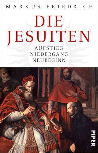 Markus Friedrich: Die Jesuiten