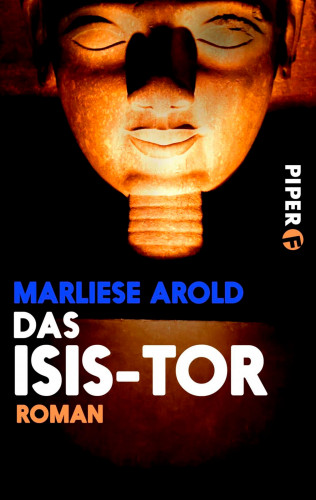Marliese Arold: Das Isis-Tor