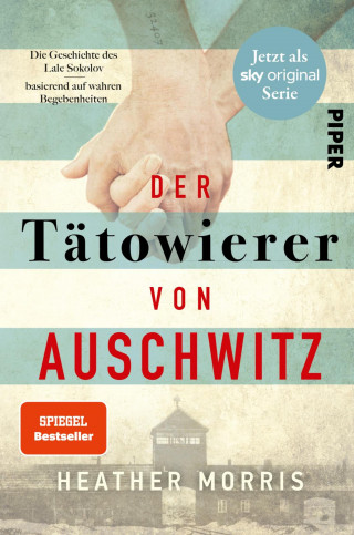 Heather Morris: Der Tätowierer von Auschwitz