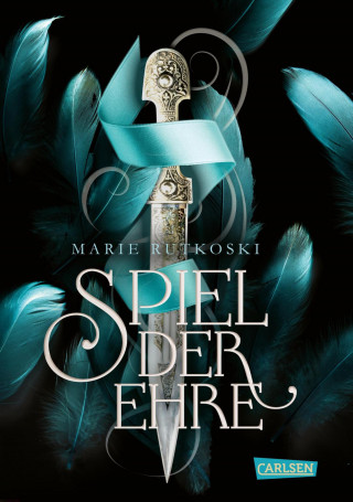 Marie Rutkoski: Spiel der Ehre (Die Schatten von Valoria 2)