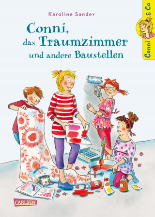 Karoline Sander: Conni & Co 15: Conni, das Traumzimmer und andere Baustellen