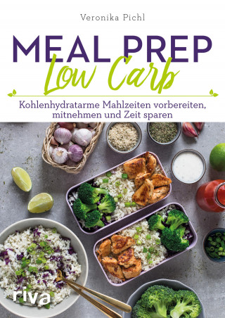 Veronika Pichl: Meal Prep Low Carb
