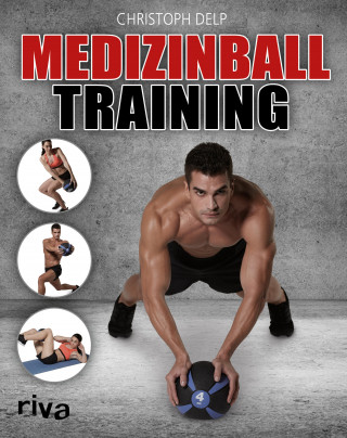 Christoph Delp: Medizinball-Training