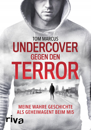 Tom Marcus: Undercover gegen den Terror