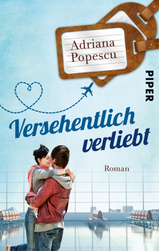 Adriana Popescu: Versehentlich verliebt