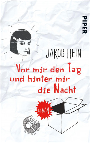 Jakob Hein: Vor mir den Tag und hinter mir die Nacht