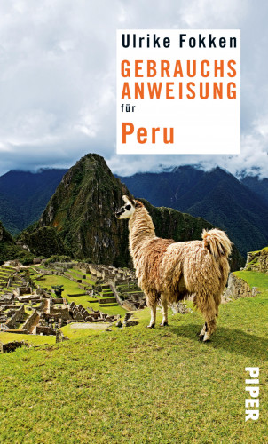Ulrike Fokken: Gebrauchsanweisung für Peru