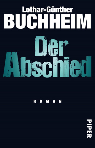 Lothar-Günther Buchheim: Der Abschied