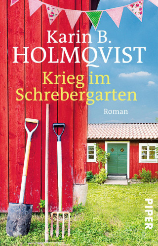 Karin B. Holmqvist: Krieg im Schrebergarten