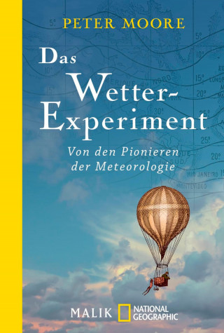 Peter Moore: Das Wetter-Experiment