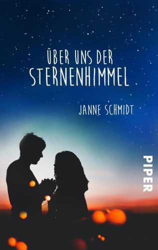 Janne Schmidt: Über uns der Sternenhimmel