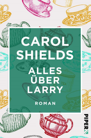 Carol Shields: Alles über Larry