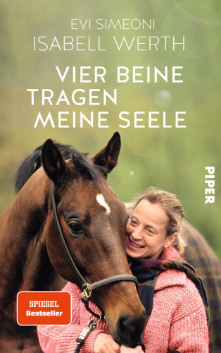 Isabell Werth, Evi Simeoni: Vier Beine tragen meine Seele