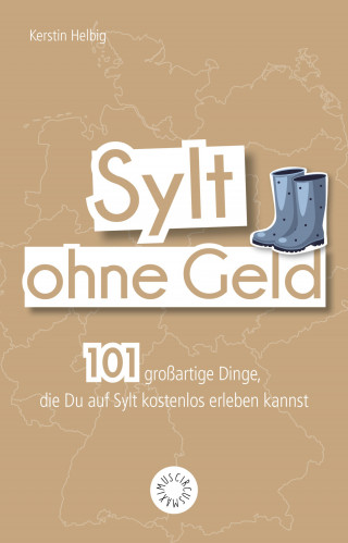 Kerstin Helbig: Sylt ohne Geld