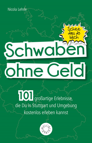 Nicola Lehrle: Schwaben ohne Geld