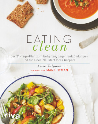 Amie Valpone, Mark Hyman: Eating Clean