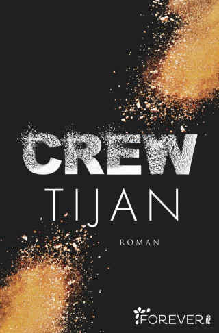 Tijan: Crew