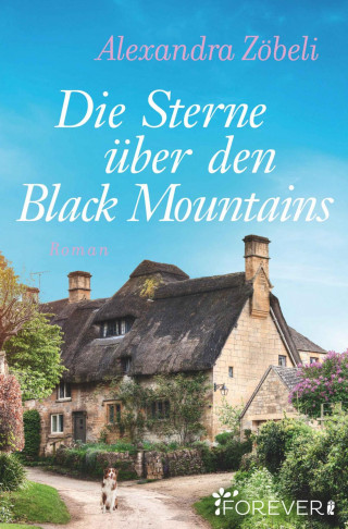 Alexandra Zöbeli: Die Sterne über den Black Mountains