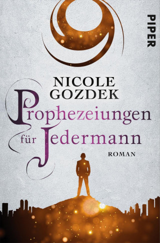 Nicole Gozdek: Prophezeiungen für Jedermann