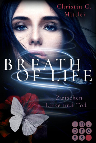 Christin C. Mittler: Breath of Life. Zwischen Liebe und Tod