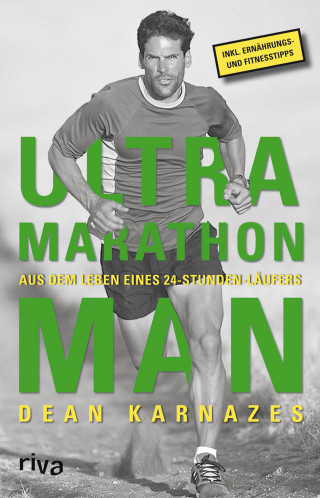 Dean Karnazes: Ultramarathon Man